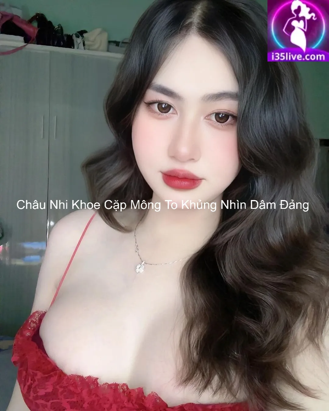 Châu Nhi Khoe Cặp Mông To Khủng Nhìn Dâm Đảng 5