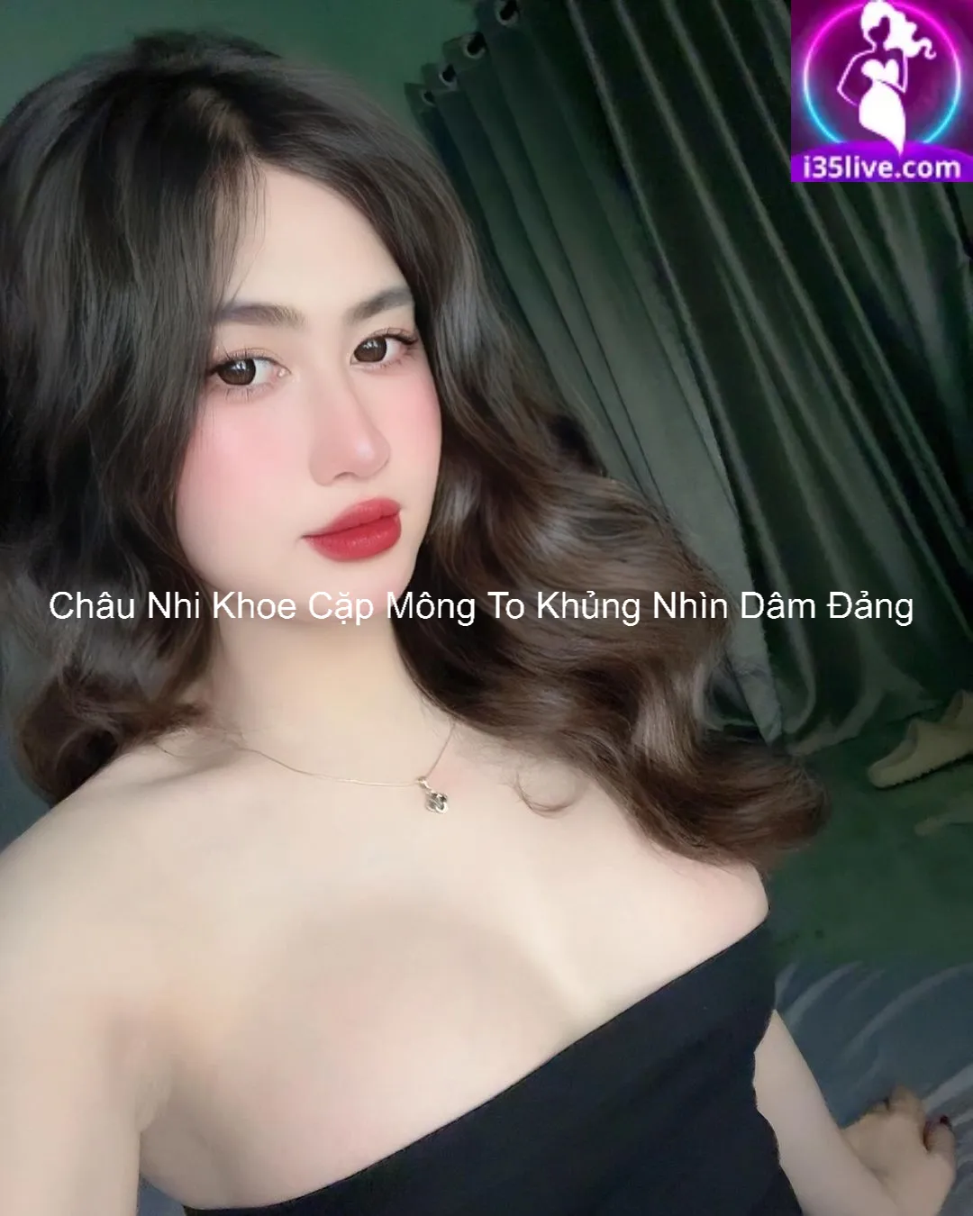 Châu Nhi Khoe Cặp Mông To Khủng Nhìn Dâm Đảng 8